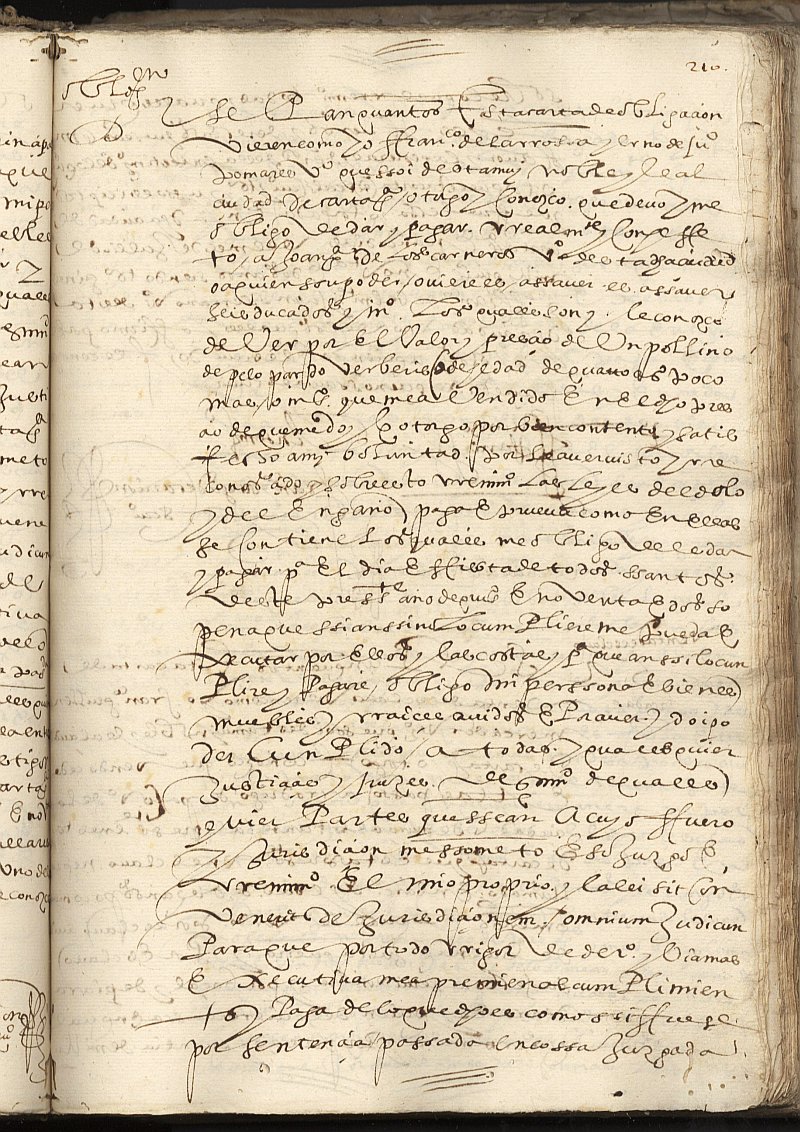 Obligación de Francisco de la Rosa, yerno de Juan Pomares, a favor de Juan García de los Carneros, todos vecinos de Cartagena.